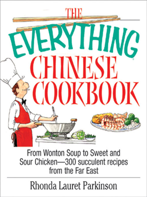 Title details for The Everything Chinese Cookbook by Rhonda Lauret Parkinson - Available